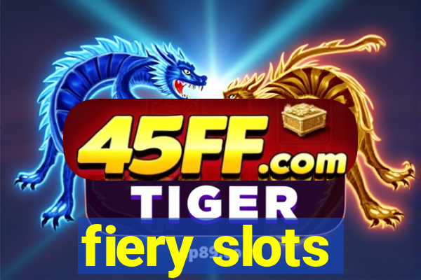 fiery slots